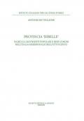 Provincia ribelle. Radicali, movimenti popolari e beni comuni nell'Italia meridionale dell'Ottocento