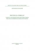 Provincia ribelle. Radicali, movimenti popolari e beni comuni nell'Italia meridionale dell'Ottocento