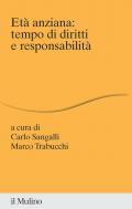 Età anziana: tempo di diritti e responsabilità