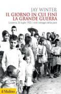 Il giorno in cui finì la Grande Guerra. Losanna, 24 luglio 1923: i civili ostaggio della pace