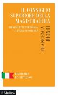 Il Consiglio superiore della Magistratura