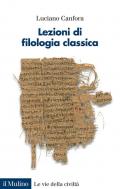 Lezioni di filologia classica