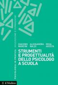 Strumenti e progettualità dello psicologo a scuola