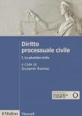 Diritto processuale civile. Vol. 1: La giustizia civile