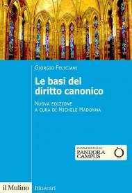 Le basi del diritto canonico. Dopo il codice del 1983