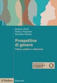 Prospettive di genere. Potere, politica e istituzioni