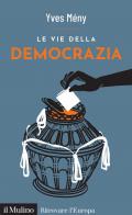 Le vie della democrazia