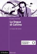 La lingua di Calvino. Italiano d'autore