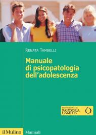 Manuale di psicopatologia dell'adolescenza