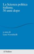 La scienza politica italiana. 50 anni dopo