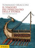 Il viaggio più pericoloso della storia. Sulla rotta degli Argonauti