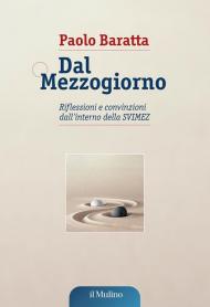 Dal Mezzogiorno. Riflessioni e convinzioni dall'interno della SVIMEZ