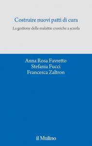 Costruire nuovi patti di cura. La gestione delle malattie croniche a scuola