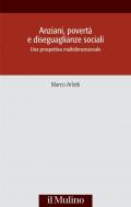 Anziani, povertà e diseguaglianze sociali. Una prospettiva multidisciplinare