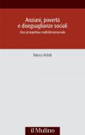 Anziani, povertà e diseguaglianze sociali. Una prospettiva multidisciplinare