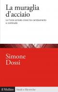 La muraglia d'acciaio. Le Forze armate cinesi tra cambiamento e continuità