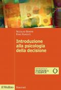 Introduzione alla psicologia della decisione