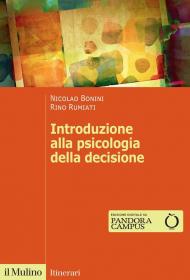 Introduzione alla psicologia della decisione