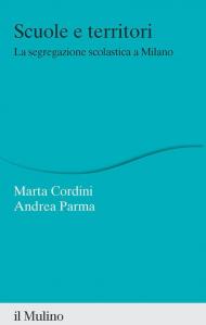 Scuole e territori. La segregazione scolastica a Milano