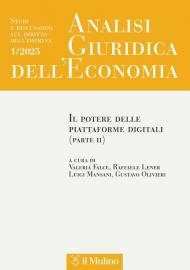 Analisi giuridica dell'economia (2025). Vol. 1: Il potere delle piattaforme digitali (Parte II)