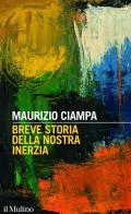 Breve storia della nostra inerzia