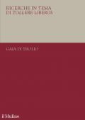 Ricerche in tema di tollere liberos. Il 1938 e l'università italiana