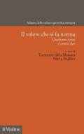 Il volere che si fa norma