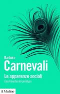 Le apparenze sociali. Una filosofia del prestigio