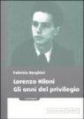 Lorenzo Milani. Gli anni del privilegio