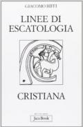 Linee di escatologia cristiana