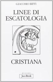 Linee di escatologia cristiana