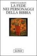 La fede nei personaggi della Bibbia