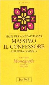 Massimo il Confessore. Liturgia cosmica. 16.