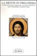 La mente in preghiera. I vangeli di Avvento e Quaresima con spunti meditativi di s. Vincenzo e s. Luisa