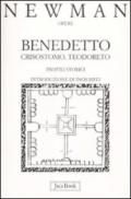 Benedetto, Crisostomo, Teodoreto. Profili storici