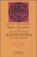 Fede e pensiero. 1: Dialogo solitario. Martin Buber e il cristianesimo