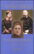 Una santa famiglia. Teresa di Lisieux e i suoi genitori Zelia Guérin e Luigi Martin