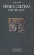 Fede e cultura. Scritti scelti