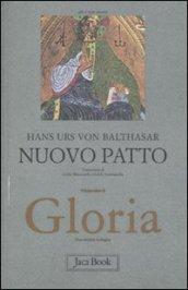 Gloria. Una estetica teologica. 7.Nuovo patto