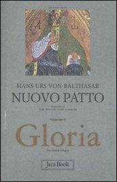 Gloria. Una estetica teologica. 7.Nuovo patto