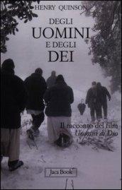 Degli uomini e degli dei. Il racconto del film «Uomini di Dio»