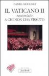 Il Vaticano II raccontato a chi non l'ha vissuto