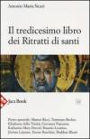 Il tredicesimo libro dei ritratti di santi