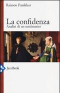 La confidenza. Analisi di un sentimento