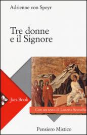 Tre donne e il Signore