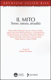 Il mito. Senso, natura, attualità