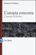 L'utopia concreta. L'astuzia di Indra