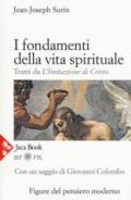 I fondamenti della vita spirituale. Tratti da «L'Imitazione di Cristo»