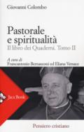 Pastorale e spiritualità. Il libro dei quaderni. 2.