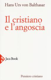 Il cristiano e l'angoscia